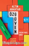 Altın Anahtar: Özgüven&  Başaran Çocuğun Anne Baba Tutumu