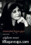 Aramızdan Hayat Geçti / Toplu Şiirler