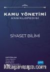 Kamu Yönetimi Ansiklopedisi  / Siyaset Bilimi