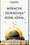Miracın Durağına Kırk Adım