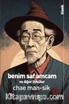 Benim Saf Amcam ve Diğer Öyküler