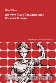 Din Veya İnanç Özgürlüğünün Kolektif Boyutu
