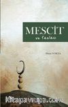 Mescit ve Fazlası