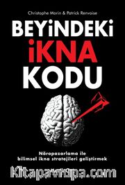 Beyindeki İkna Kodu