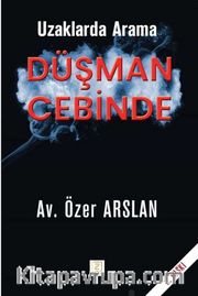 Uzaklarda Arama Düşman Cebinde