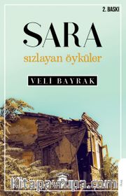 Sara <br /> Sızlayan Öyküler