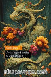 Fevkalbeşer Sair Bey ve Suskunluğu