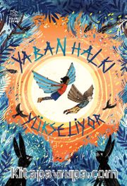 Yaban Halkı Yükseliyor Yıldızaltını Günlükleri (2. Kitap)