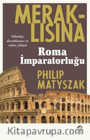 Meraklısına Roma İmparatorluğu
