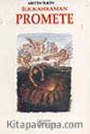 İlk Kahraman Promete