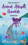 Doğa Savaşçıları 4 / Amiral Ahtapot Harekatı 