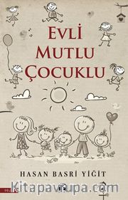 Evli Mutlu Çocuklu
