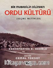 Bir Mubadilin Dilinden Ordu Kültürü (Ciltli)