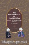 Aile, Hukuki Hayat ve Şeyhülislam