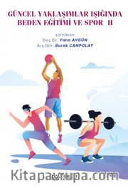 Güncel Yaklaşımlar Işığında Beden Eğitimi ve Spor 2