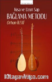 Kısa ve Uzun Sap Bağlama Metodu