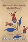 Mevlana Halid ve Dîvanı (Tenkitli Metin)