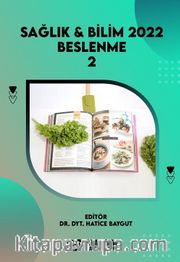Sağlık - Bilim 2022: Beslenme-2