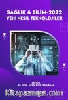 Sağlık - Bilim 2022: Yeni Nesil Teknolojiler