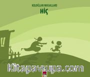 Keloğlan Masalları / Hiç