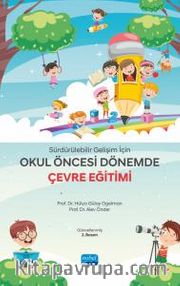 Sürdürülebilir Gelişim İçin Okul Öncesi Dönemde Çevre Eğitimi