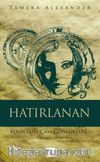 Hatırlanan & Fountain Çayı Günlükleri Üçüncü Kitap