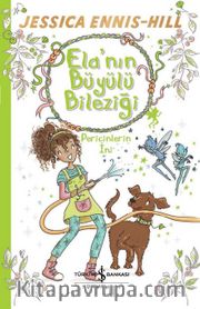 Ela’nın Büyülü Bileziği / Pericinlerin İni