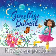 Güzelliği Bulmak
