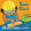Tamir Günü / Minik Yardımcılar