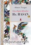 Güzelliğin Efendisi Hz. Hasan