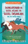 Dumlupınar'ın Güzel Atları ve Güzel İnsanları / Kahramanlık Hikayeleri  1