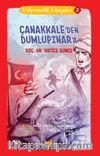 Çanakkale'den Dumlupınar'a / Kahramanlık Hikayeleri 2