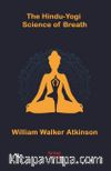 The Hindu Yogi Science of Breath