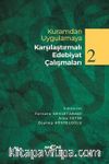 Kuramdan Uygulamaya Karşılaştırmalı Edebiyat Çalışmaları 2