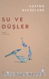 Su ve Düşler