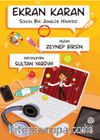 Ekran Karan & Sıkkın Bir Jonglör Hikayesi