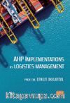 AHP Implementations in Logistics Management