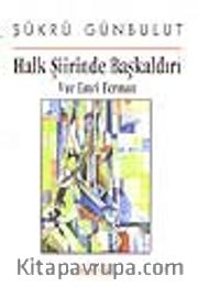 Halk Şiirinde Başkaldırı / Vur Emri Ferman