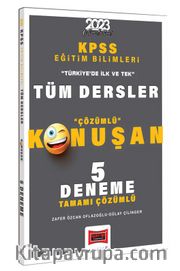 2023 KPSS Eğitim Bilimleri Tüm Dersler Tamamı Çözümlü Konuşan 5 Deneme 