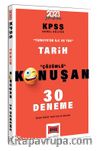 2023 KPSS Tarih Tamamı Çözümlü Konuşan 30 Deneme