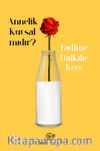Annelik Kutsal mıdır?