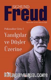 Yanılgılar ve Düşler Üzerine