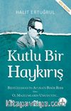 Kutlu Bir Haykırış