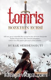 Tomris <br /> Bozkırın Ecesi