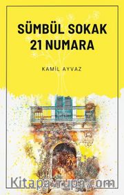 Sümbül Sokak 21 Numara