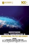 Understanding Digital Transformation in International Politics and Economy