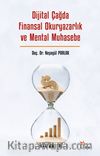 Dijital Çağda Finansal Okuryazarlık ve Mental Muhasebe