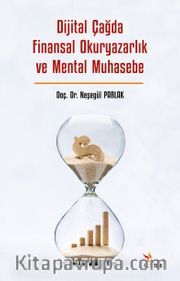 Dijital Çağda Finansal Okuryazarlık ve Mental Muhasebe