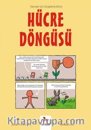 Hücre Döngüsü / Gençler İçin Çizgilerle Bilim