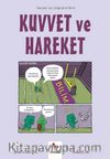 Kuvvet ve Hareket / Gençler İçin Çizgilerle Bilim